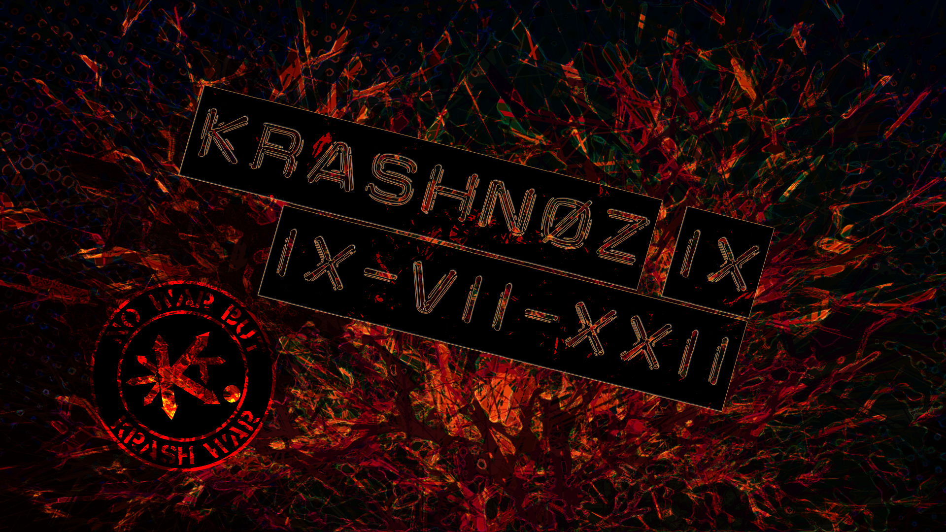 2022-09-07 : KrashNoz IX